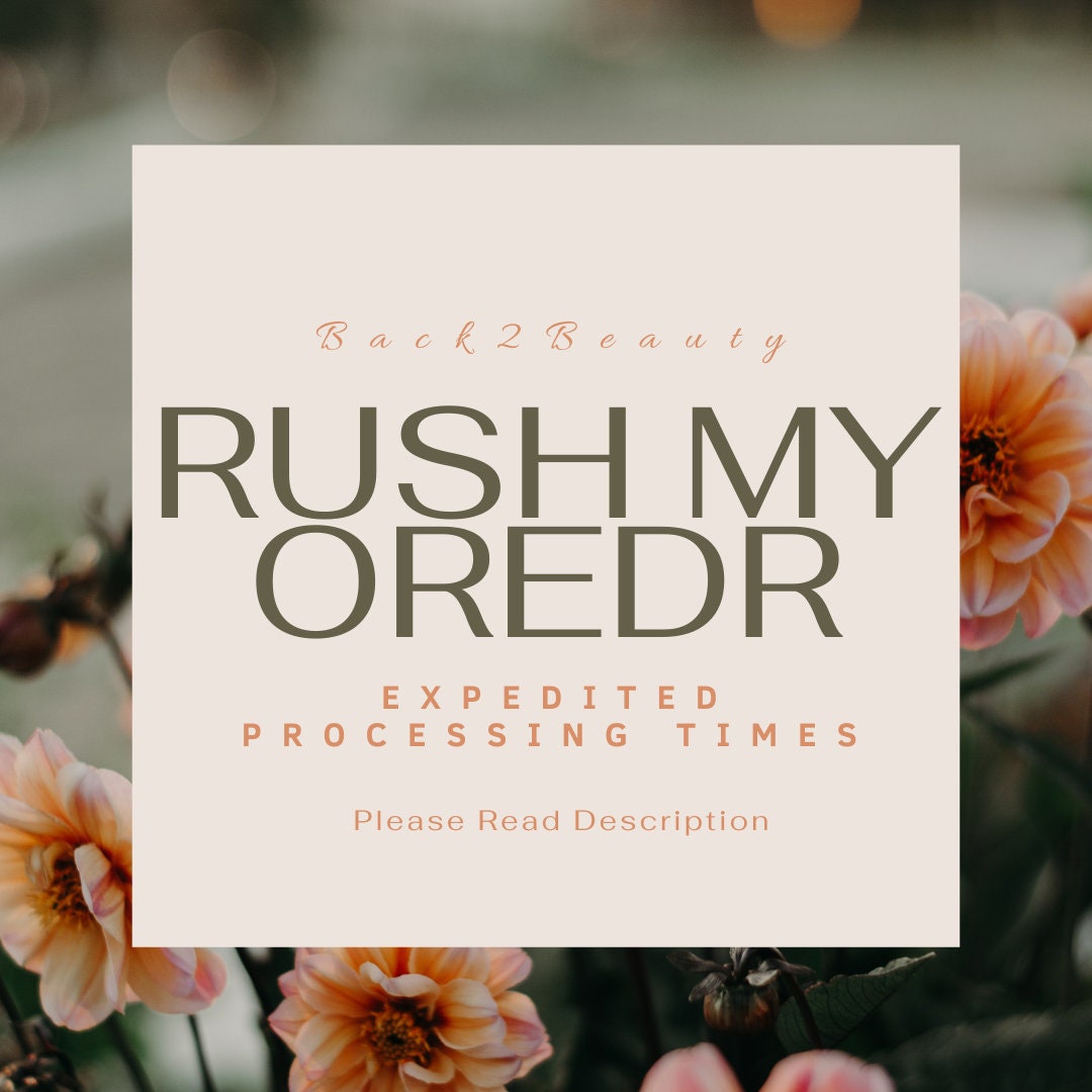 Rush My Order Add-on/Expedited Processing times/ 3 business days processing/ Not for individual sale!/ Add-On option Only